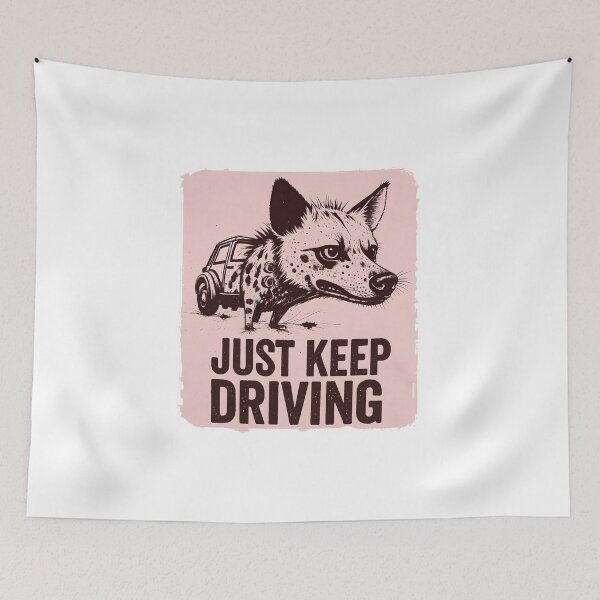 Item preview, Just Keep Driving - Hyena with Car designed and sold by dreampik.