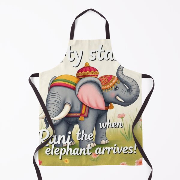 Item preview, Party starts when Rani the Elephant arrives designed and sold by SSMC DREAM DESIGN.