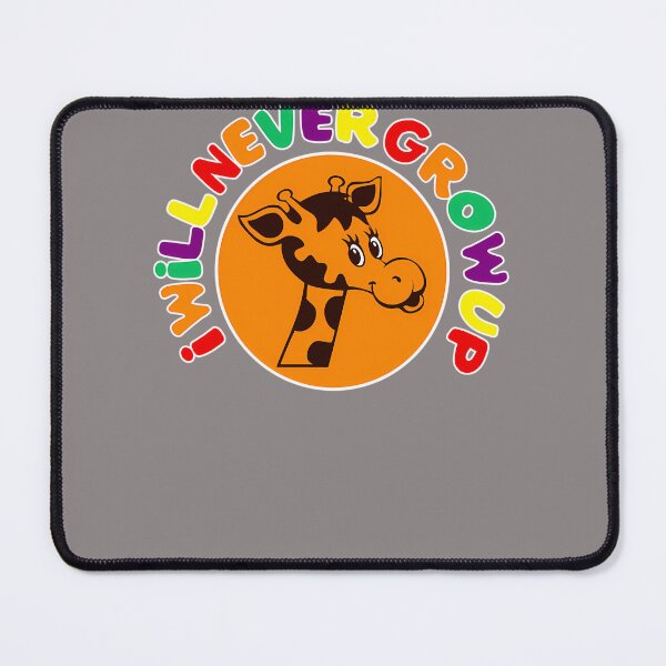 Item preview, I-WILL-NEVER-GROW-UP designed and sold by britneyhuban.