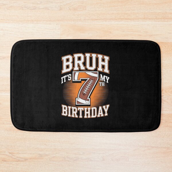 Item preview, Bruh It's My 7th Birthday 7 Year Old Football Kids  designed and sold by EllinoKlemo.