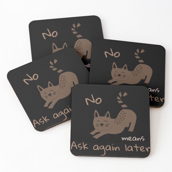 Item preview, No Means Ask Again Later  designed and sold by JokeAndStyle.