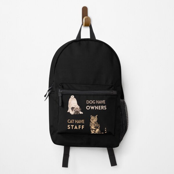Item preview, Dog Have Owners, Cat Have Staff designed and sold by JokeAndStyle.