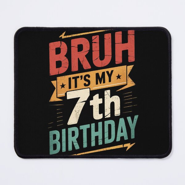 Item preview, Bruh It's My 7th Birthday 7th Year Old 7 Birthday designed and sold by KonstanKoraner.
