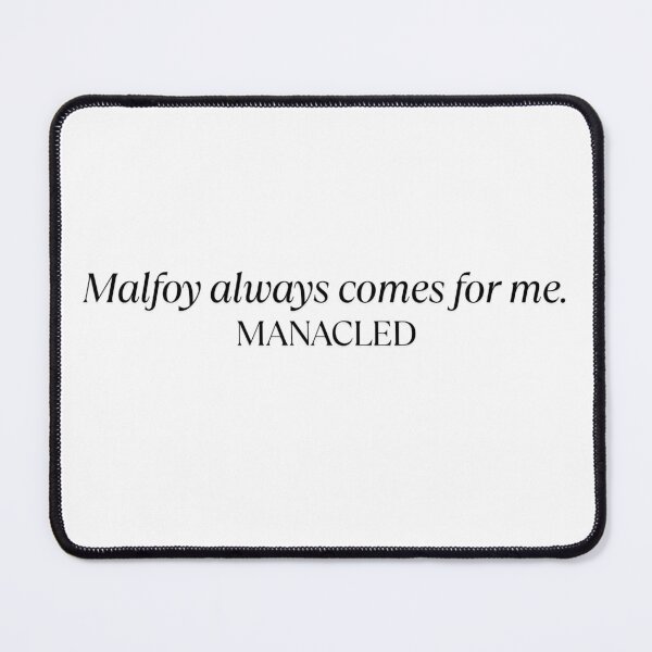 Item preview, malfoy always comes for me  designed and sold by agirlypopshop.