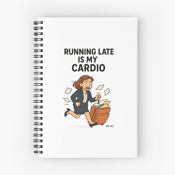 Item preview, Running late is my cardio designed and sold by NF_AR7.