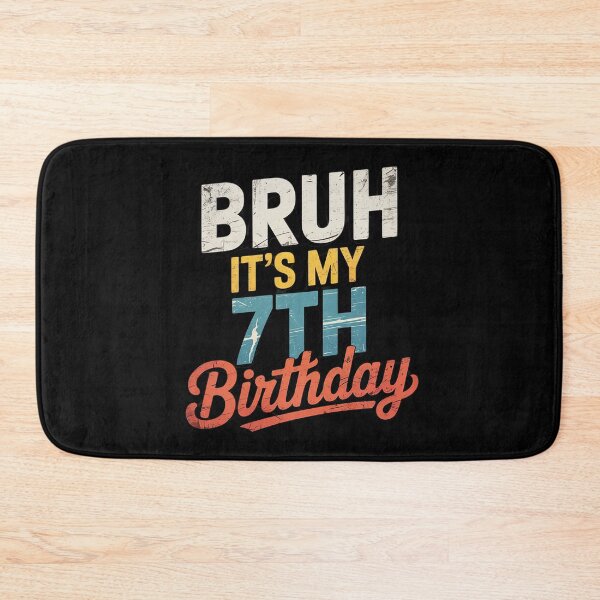 Item preview, Bruh It's My 7th Birthday I'm 7 Year Old Birthday  designed and sold by KonstanKoraner.