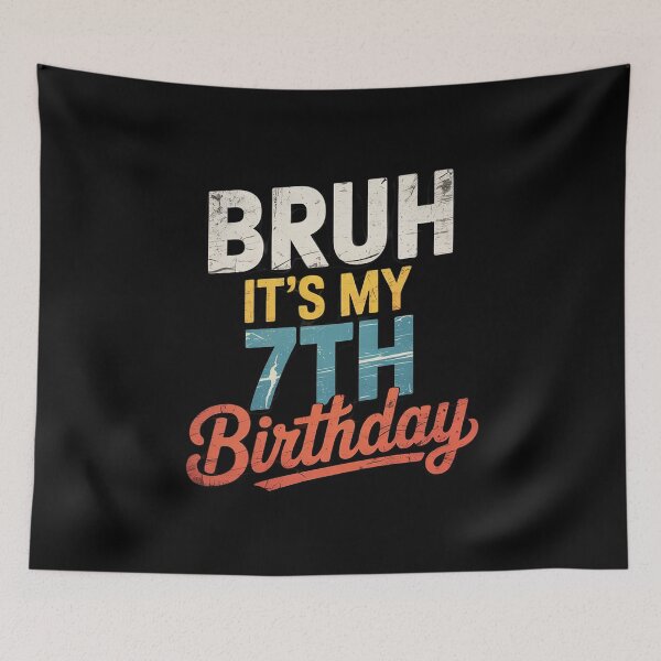 Item preview, Bruh It's My 7th Birthday I'm 7 Year Old Birthday  designed and sold by KonstanKoraner.