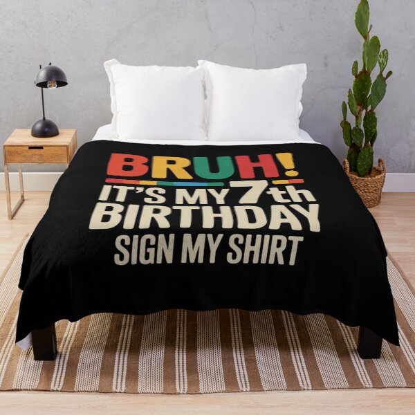 Item preview, Bruh It's My 7th Birthday Sign My 7 Years Old Birthday designed and sold by KonstanKoraner.