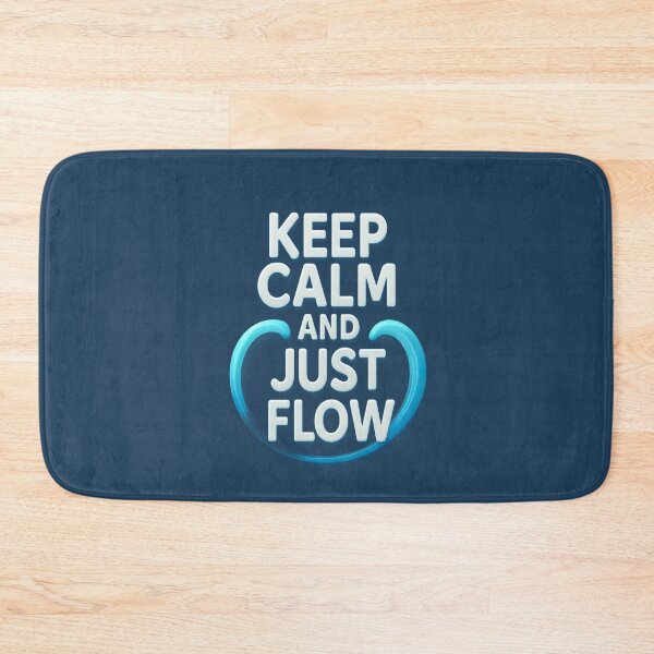 Item preview, Keep Calm and Just Flow designed and sold by DesignShopAD.