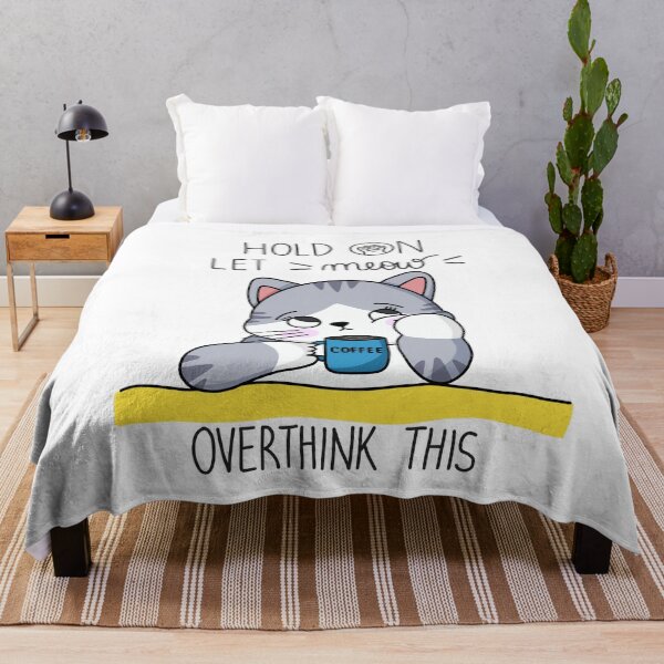 Item preview, Hold on let meow overthink this designed and sold by juoctaviniarts.