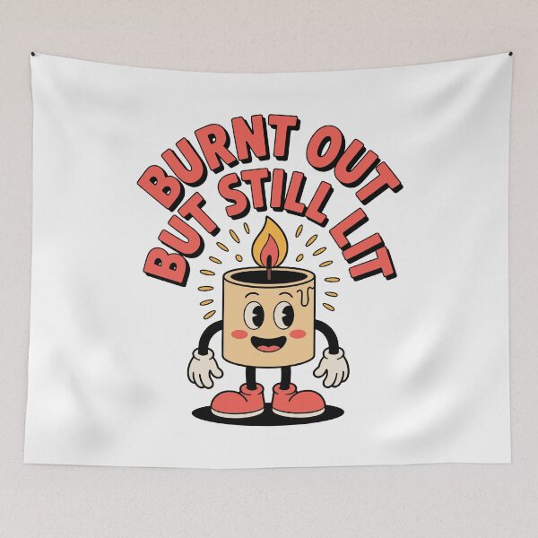 Item preview, Burnt Out But Still Lit – Funny Candle Quote for Exhausted But Thriving Souls designed and sold by ThatBBStore.