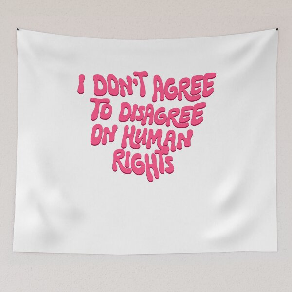 Item preview, I don't agree to disagree on human rights designed and sold by BritySpear.