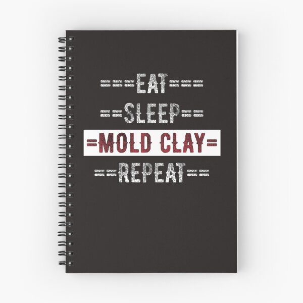 Item preview, Sculptor Gift Eat Sleep Mold Clay Repeat designed and sold by TrndSttr.