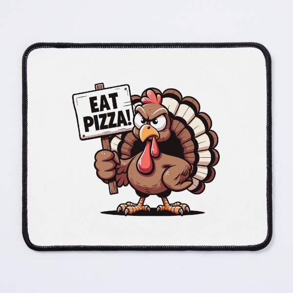 Item preview, Funny Turkey “Eat Pizza” Thanksgiving Design designed and sold by CleanDecor.