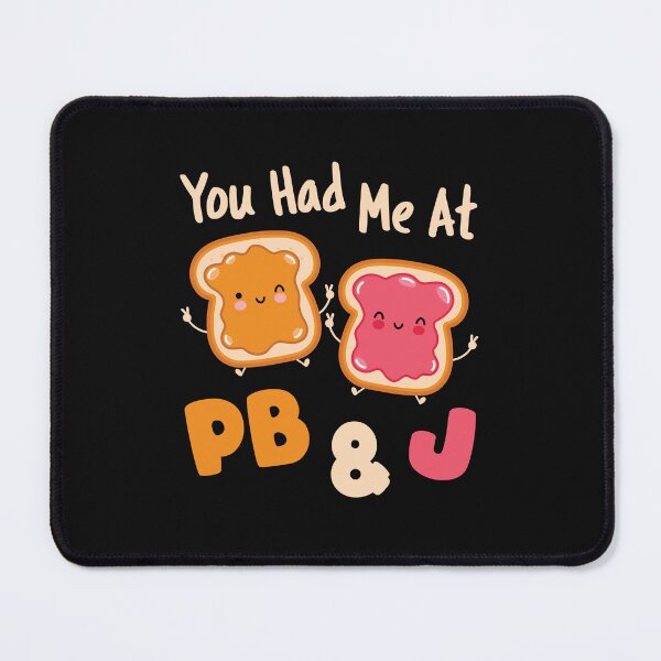 Item preview, You Had Me At PB&J Peanut Butter and Jelly designed and sold by jaygo.