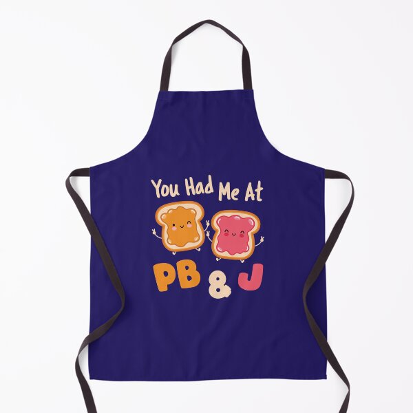 Item preview, You Had Me At PB&J Peanut Butter and Jelly designed and sold by jaygo.