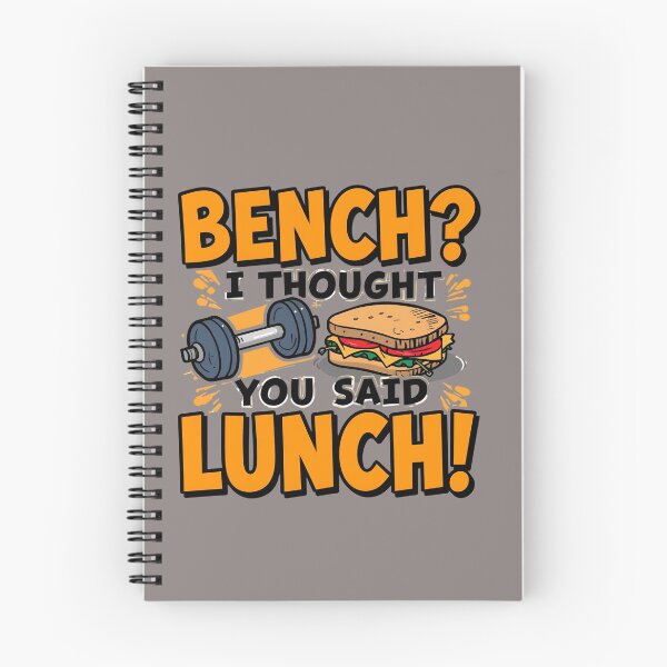 Item preview, Bench I Thought You Said Lunch – Funny Gym Tee & Accessories designed and sold by La Velmoréa.