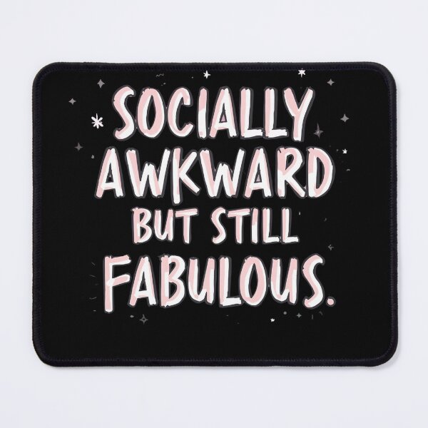 Item preview, Socially Awkward But Still Fabulous – Quirky & Fun Apparel designed and sold by La Velmoréa.