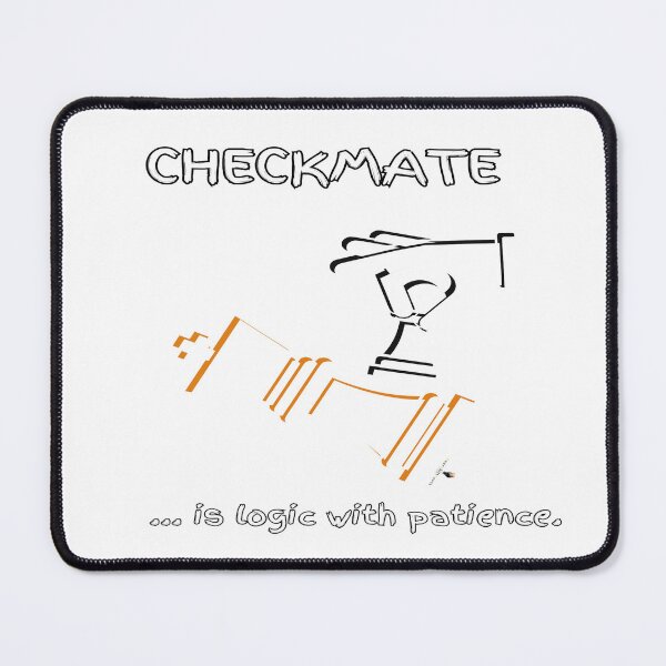 Item preview, Checkmate —is Logic with Patience designed and sold by PawnShiftGoods.