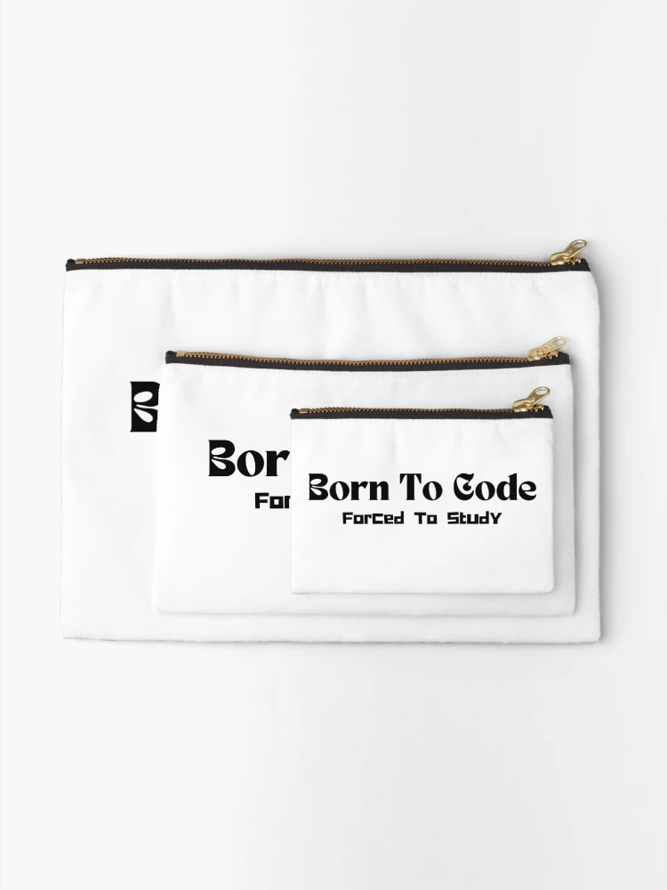Thumbnail 2 of 4, Zipper Pouch, Born To Code, Forced To Study- Funny Coding Quote designed and sold by RickCreates.
