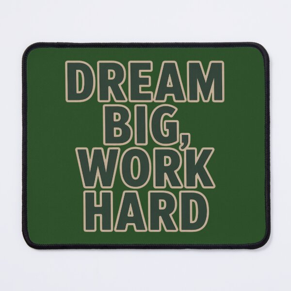 Item preview, Dream Big, Work Hard designed and sold by InkwiseIA.