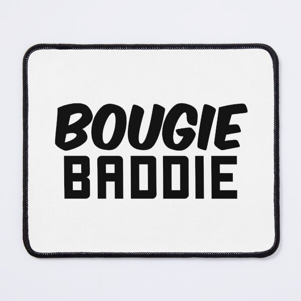 Item preview, Bougie Baddie designed and sold by Memes N Lore .