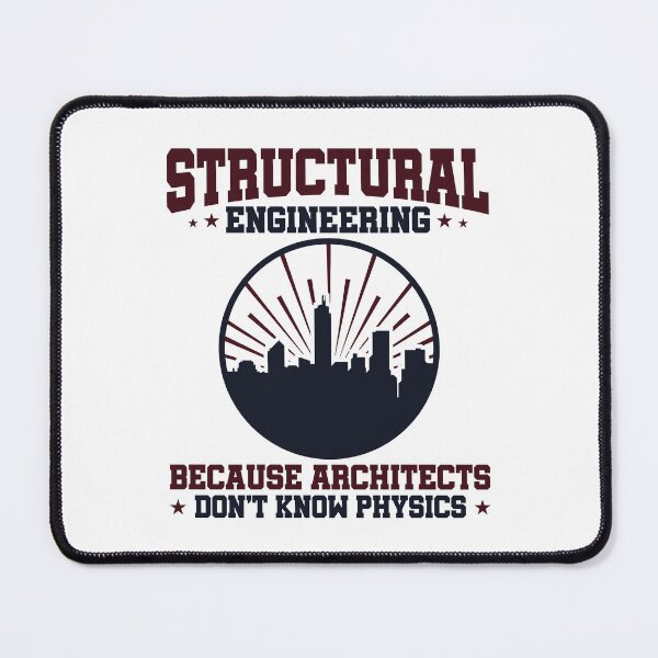 Item preview, Structural Engineer Because Architects Don't Know Physics designed and sold by jaygo.