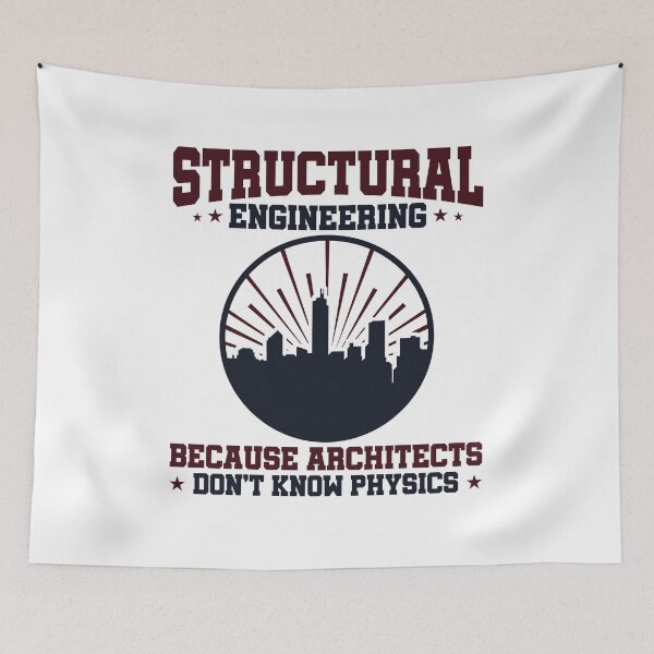 Item preview, Structural Engineer Because Architects Don't Know Physics designed and sold by jaygo.