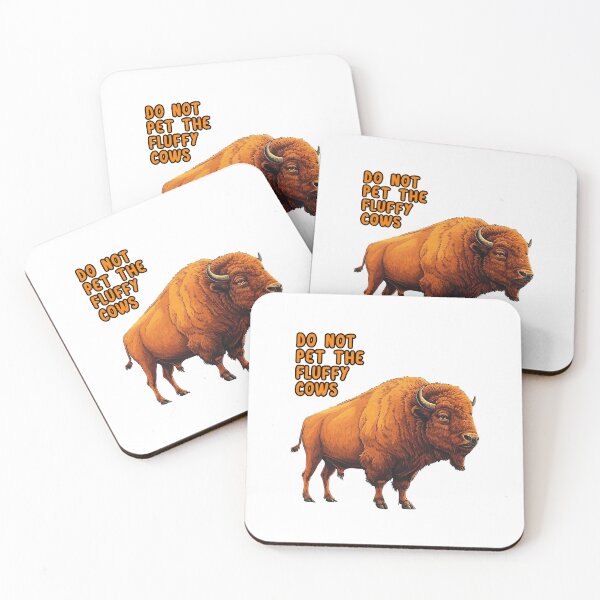 Item preview, Do Not Pet Fluffy Cows Funny Bison Meme designed and sold by TeeARTHY.