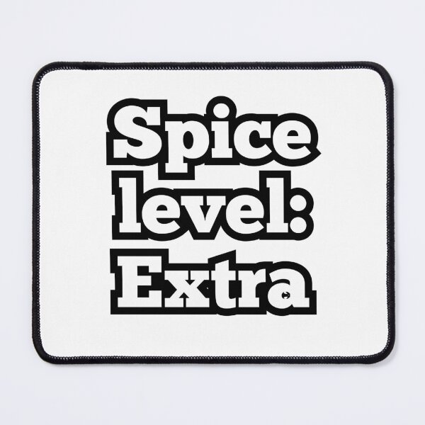 Item preview, Spice Level: Extra – Funny Chili Lover Quote Design designed and sold by ArtesioByZaber.