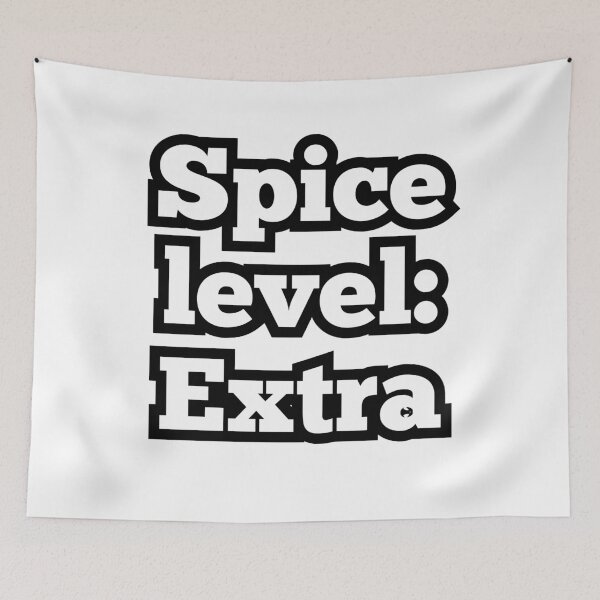 Item preview, Spice Level: Extra – Funny Chili Lover Quote Design designed and sold by ArtesioByZaber.