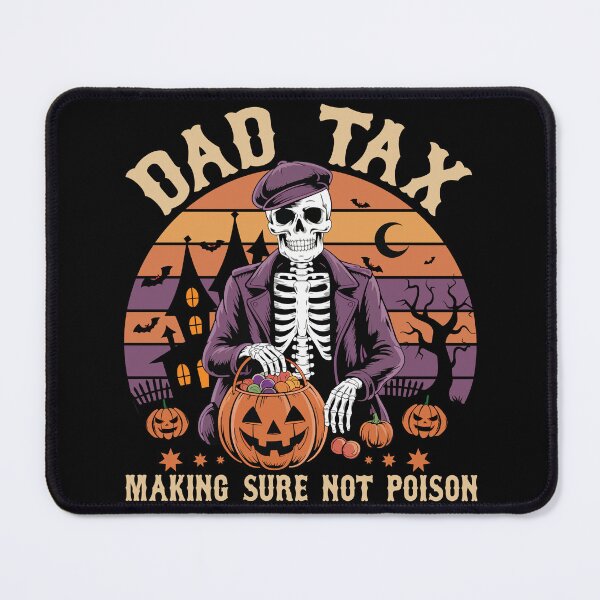 Item preview, Funny Dad Tax Halloween Candy Inspector Skeleton Humor designed and sold by YourArt7.