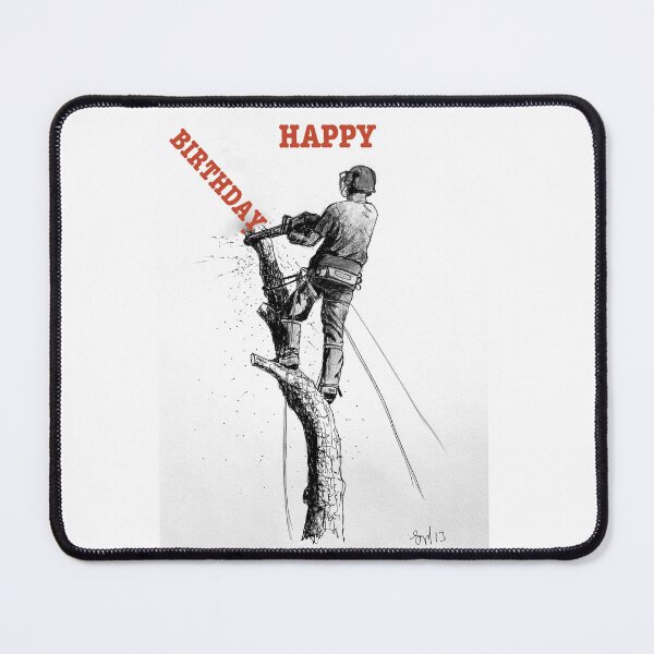 Item preview, Arborist Tree Surgeon happy birthday chainsaw designed and sold by Gordon Lavender.
