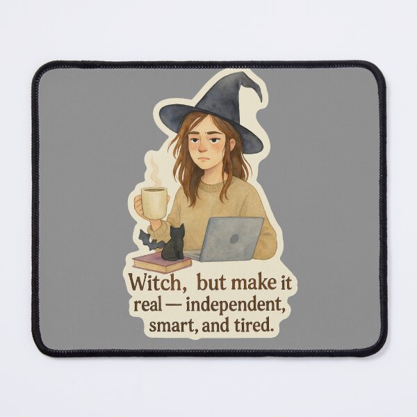 Item preview, Modern Witch Vibes — Independent, Smart, and Tired designed and sold by GusiaTreasures.