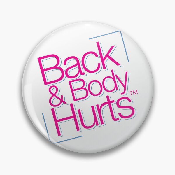 Item preview, Back and Body Hurts Parody designed and sold by ArbitraryTees.