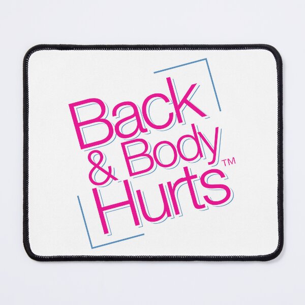 Item preview, Back and Body Hurts Parody designed and sold by ArbitraryTees.