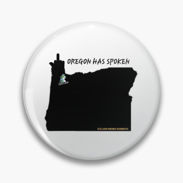 Item preview, Oregon has Spoken  designed and sold by GoldenMMoments.