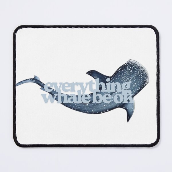 Item preview, Everything Whale Be Ok designed and sold by Peaceful Palm .