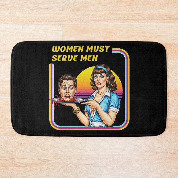 Item preview, Retro Pop Art Women Must Serve Men designed and sold by TeeARTHY.