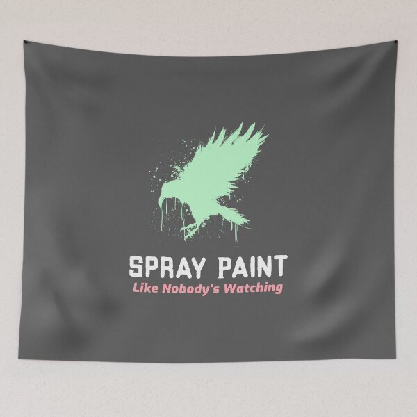 Item preview, Spray Paint Like Nobody's Watching - artistic painting designed and sold by TaurusC95.