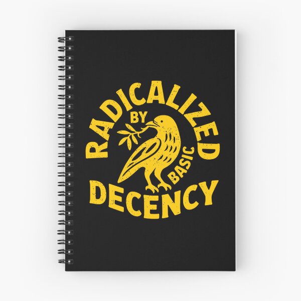 Item preview, Radicalized by basic decency , Social Justice Activist, Anti-Trump, Liberal, Leftist, Basic Decency, Never Trump, No Nazis, Democracy, Socialist designed and sold by FerminVigo.