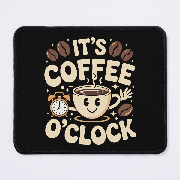 Item preview, It's Coffee O'Clock designed and sold by jkrphoto.