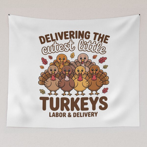Item preview, Delivering The Cutest Turkeys Labor & Delivery Thanksgiving designed and sold by Gogetgiggles.