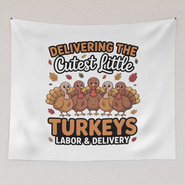 Item preview, Delivering The Cutest Turkeys Labor & Delivery Thanksgiving designed and sold by Gogetgiggles.