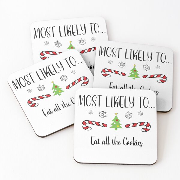 Item preview, Most Likely To...Eat all the Cookies designed and sold by CGArtwork13.