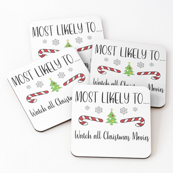 Item preview, Most Likely To...Watch all Christmas Movies designed and sold by CGArtwork13.