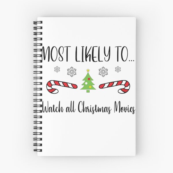 Item preview, Most Likely To...Watch all Christmas Movies designed and sold by CGArtwork13.