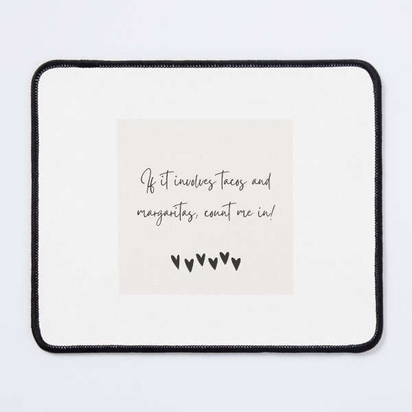 Item preview, Tacos and margaritas designed and sold by MrsHouses.