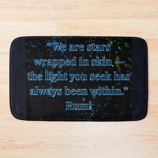 Item preview, Stars Wrapped in Skin — Rumi Quote designed and sold by TrisaThyme.