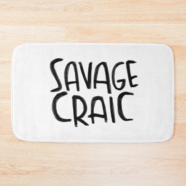 Item preview, Irish craic, savage craic designed and sold by badlydrawnbabe.